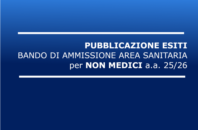 Collegamento a Pubblicazione Esiti bando di ammissione area sanitaria per non medici a.a. 2025/2026